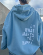 بيغريف هودي كبير الحجم مطبوع عليه عبارة "Do What Makes Happy You"