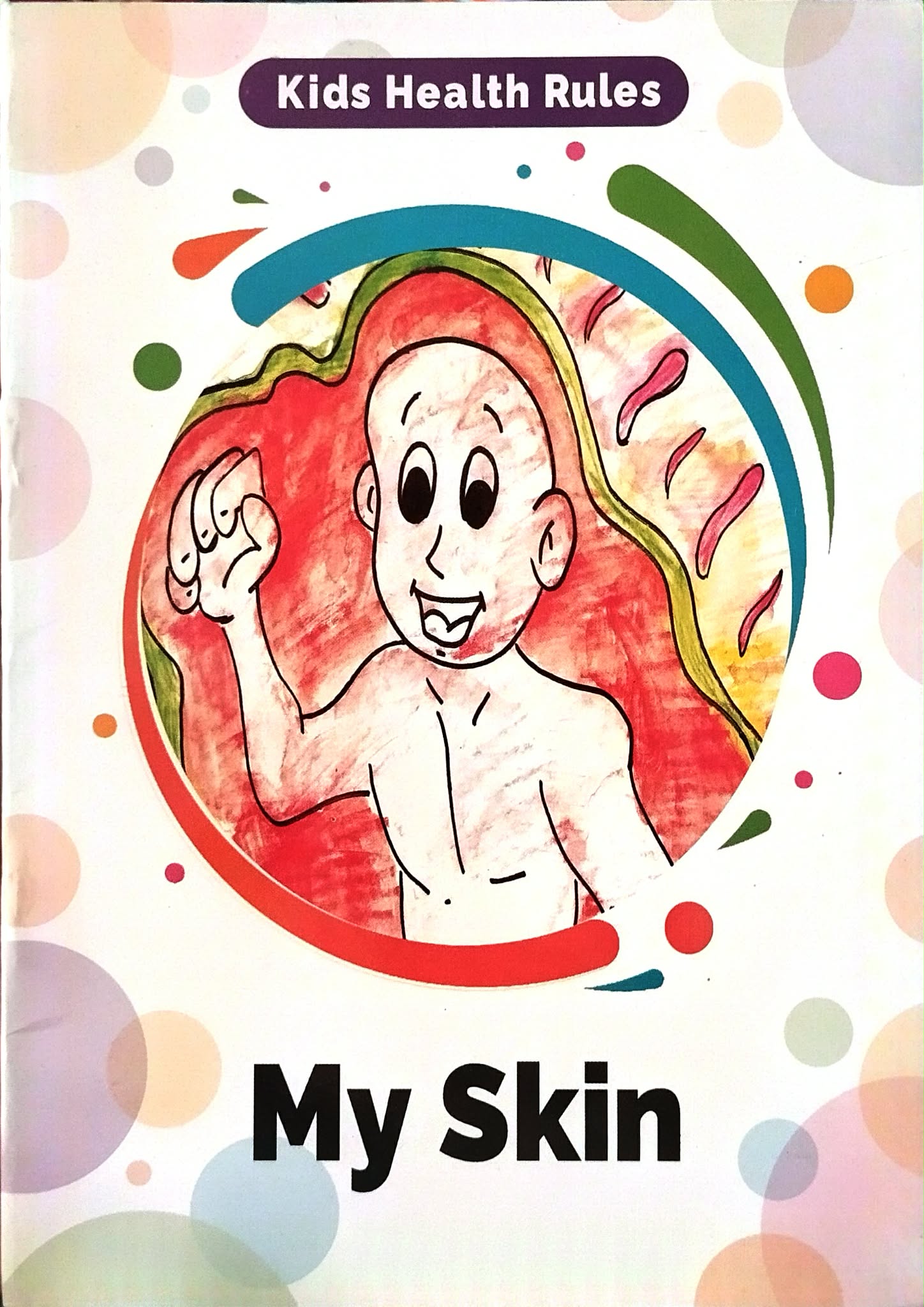 Kids health rules - my skin Kids health rules my skin